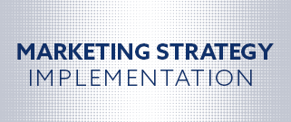 Marketing-Strategy-Implementation Marketing Strategy Implementation